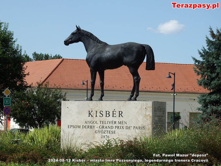 2024-08-12 Kisbér – miasto Imre Pozsonyiego, legendarnego trenera CracoviiPomnik konia zwycięscy- Mazur