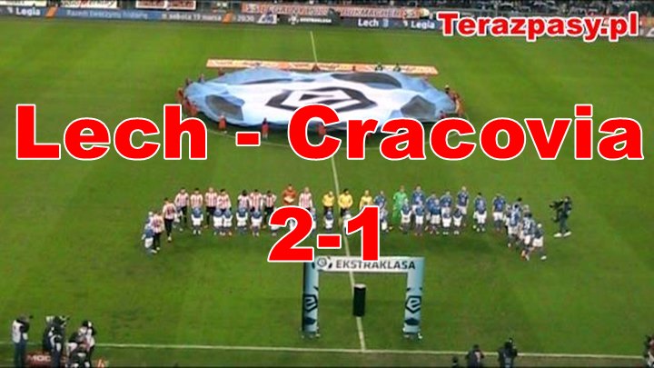 lech-cracovia-2016-03-06-wynik